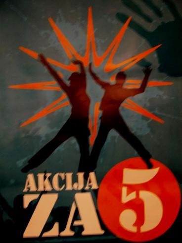 Plakat Akcije za 5! foto by: Patrik Srzentić